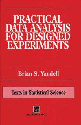 Yandell |  Practical Data Analysis for Designed Experiments | Buch |  Sack Fachmedien