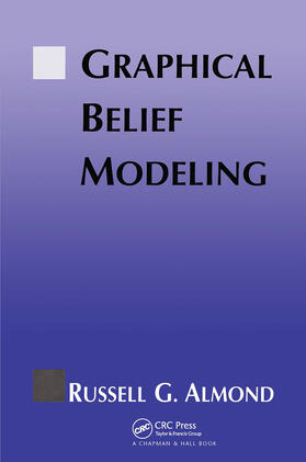 Almond |  Graphical Belief Modeling | Buch |  Sack Fachmedien