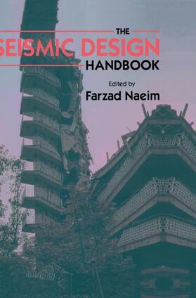 Naeim |  The Seismic Design Handbook | Buch |  Sack Fachmedien