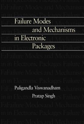 Singh / Viswanadham |  Failure Modes and Mechanisms in Electronic Packages | Buch |  Sack Fachmedien