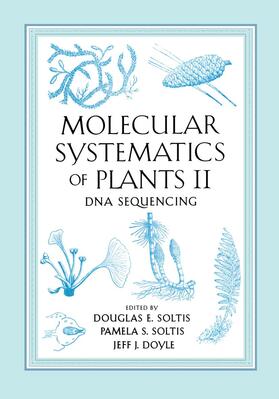Soltis / Doyle |  Molecular Systematics of Plants II | Buch |  Sack Fachmedien