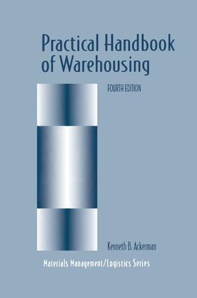 Ackerman |  Practical Handbook of Warehousing | Buch |  Sack Fachmedien