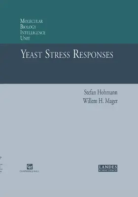 Hohmann / Mager |  Yeast Stress Responses | Buch |  Sack Fachmedien