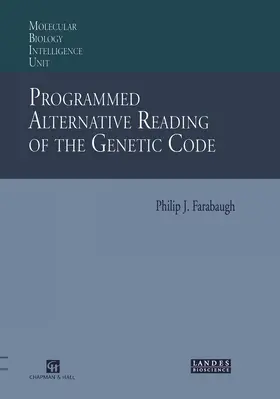 Farabaugh |  Programmed Alternative Reading of the Genetic Code | Buch |  Sack Fachmedien