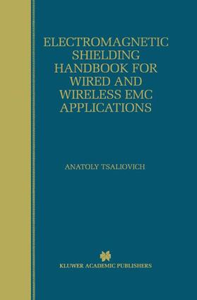 Tsaliovich |  Electromagnetic Shielding Handbook for Wired and Wireless EMC Applications | Buch |  Sack Fachmedien