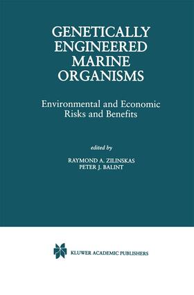 Balint / Zilinskas |  Genetically Engineered Marine Organisms | Buch |  Sack Fachmedien