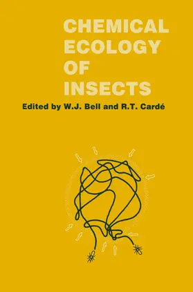 Cardé / Bell |  Chemical Ecology of Insects | Buch |  Sack Fachmedien