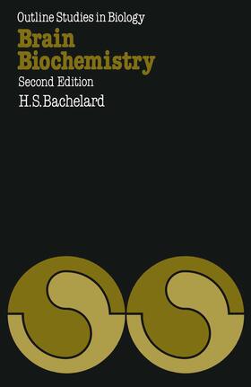 Bachelard |  Brain Biochemistry | Buch |  Sack Fachmedien