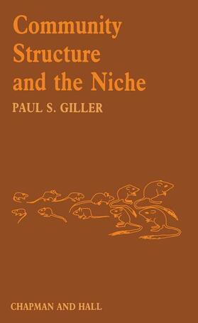 Giller |  Community Structure and the Niche | Buch |  Sack Fachmedien