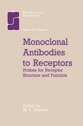 Greaves |  Monoclonal Antibodies to Receptors | Buch |  Sack Fachmedien