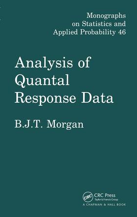 Morgan |  Analysis of Quantal Response Data | Buch |  Sack Fachmedien