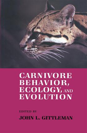 Gittleman |  Carnivore Behavior, Ecology, and Evolution | Buch |  Sack Fachmedien