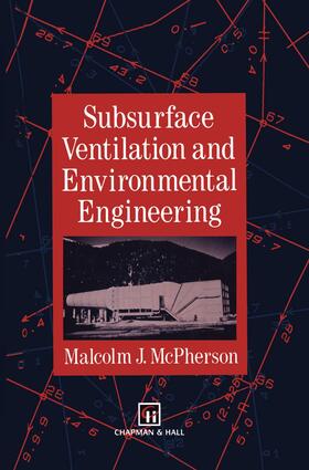 McPherson |  Subsurface Ventilation and Environmental Engineering | Buch |  Sack Fachmedien