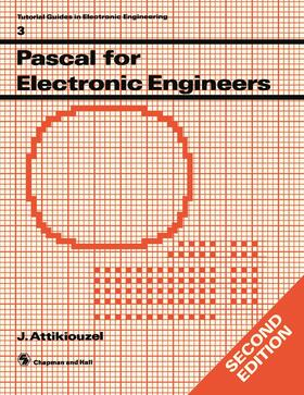 Attikiouizel |  Pascal for Electronic Engineers | Buch |  Sack Fachmedien