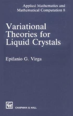Virga |  Variational Theories for Liquid Crystals | Buch |  Sack Fachmedien