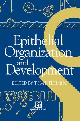 Fleming |  Epithelial Organization and Development | Buch |  Sack Fachmedien