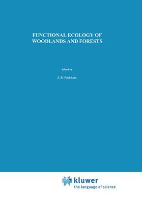 Packham / Stuttard / Harding |  Functional Ecology of Woodlands and Forests | Buch |  Sack Fachmedien