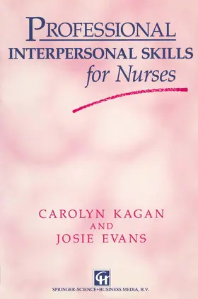 Evans / Kagan |  Professional Interpersonal Skills for Nurses | Buch |  Sack Fachmedien