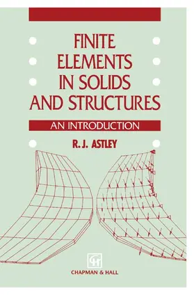 Astley |  Finite Elements in Solids and Structures | Buch |  Sack Fachmedien