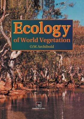 Archibold |  Ecology of World Vegetation | Buch |  Sack Fachmedien