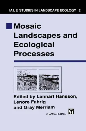 Hansson / Merriam / Fahrig |  Mosaic Landscapes and Ecological Processes | Buch |  Sack Fachmedien