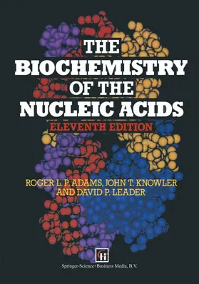 Adams / Leader / Knowler |  The Biochemistry of the Nucleic Acids | Buch |  Sack Fachmedien