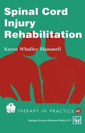 Hammell |  Spinal Cord Injury Rehabilitation | Buch |  Sack Fachmedien