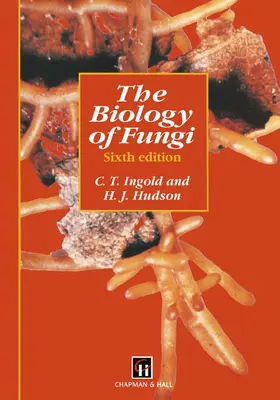 Ingold |  The Biology of Fungi | Buch |  Sack Fachmedien