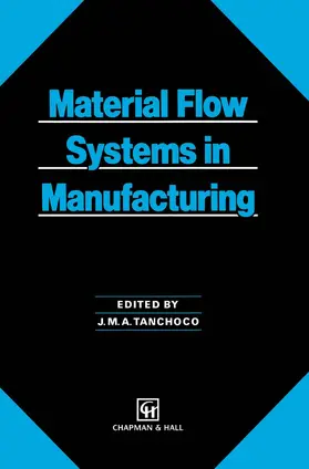 Tanchoco |  Material Flow Systems in Manufacturing | Buch |  Sack Fachmedien