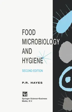 Hayes |  Food Microbiology and Hygiene | Buch |  Sack Fachmedien