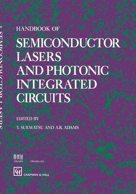 Suematsu / Adams |  Handbook of Semiconductor Lasers and Photonic | Buch |  Sack Fachmedien