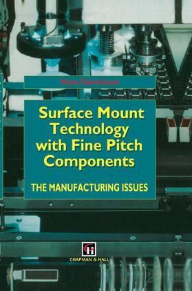 Danielsson |  Surface Mount Technology with Fine Pitch Components | Buch |  Sack Fachmedien