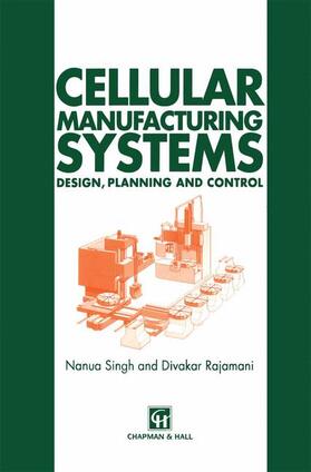 Rajamani / Singh |  Cellular Manufacturing Systems | Buch |  Sack Fachmedien