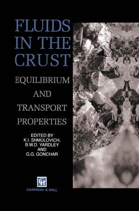 Shmulovich / Gonchar / Yardley |  Fluids in the Crust | Buch |  Sack Fachmedien