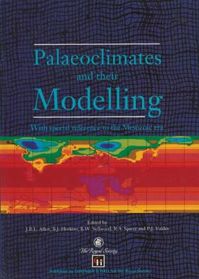 Allen / Hoskins / Spicer |  Palaeoclimates and their Modelling | Buch |  Sack Fachmedien