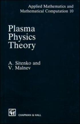 Sitenko / Malnev |  Plasma Physics Theory | Buch |  Sack Fachmedien