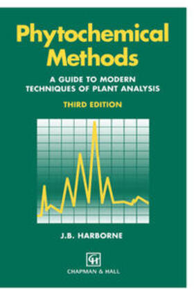 Harborne |  Phytochemical Methods A Guide to Modern Techniques of Plant Analysis | Buch |  Sack Fachmedien