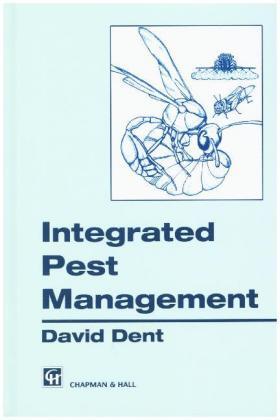 Dent |  Integrated Pest Management | Buch |  Sack Fachmedien