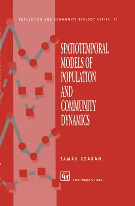 Czaran |  Spatiotemporal Models of Population and Community Dynamics | Buch |  Sack Fachmedien