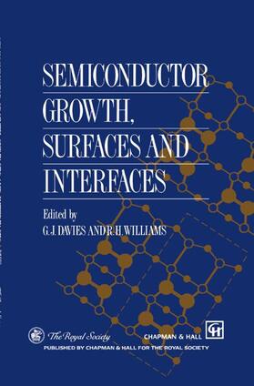 Williams / Davies |  Semiconductor Growth, Surfaces and Interfaces | Buch |  Sack Fachmedien