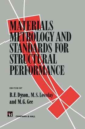 Dyson / Gee / Loveday |  Materials Metrology and Standards for Structural Performance | Buch |  Sack Fachmedien