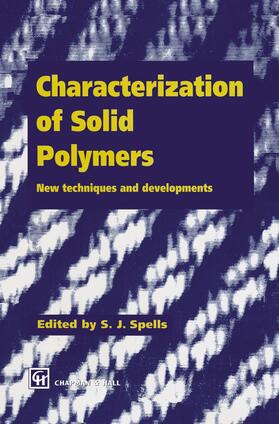 Spells |  Characterization of Solid Polymers | Buch |  Sack Fachmedien