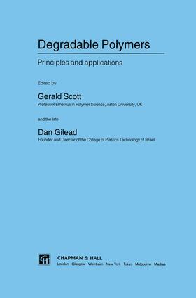Gilead / Scott |  Degradable Polymers | Buch |  Sack Fachmedien