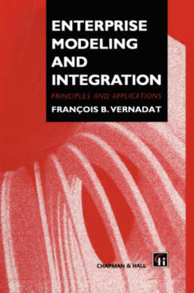 Vernadat |  Enterprise Modeling and Integration | Buch |  Sack Fachmedien