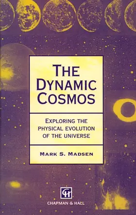 Madsen |  Dynamic Cosmos | Buch |  Sack Fachmedien