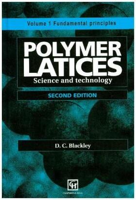 Blackley |  Polymer Latices | Buch |  Sack Fachmedien