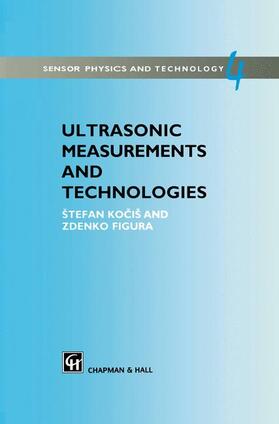 Figura / Kocis |  Ultrasonic Measurements and Technologies | Buch |  Sack Fachmedien