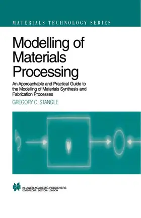 Stangle |  Modelling of Materials Processing | Buch |  Sack Fachmedien