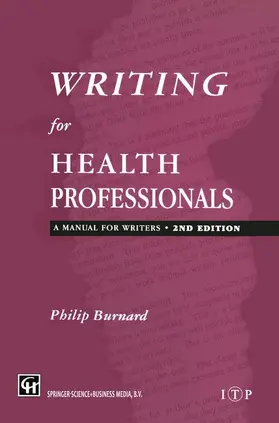 Burnard |  Writing for Health Professionals | Buch |  Sack Fachmedien