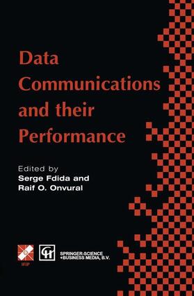 Fdida / Onvural |  Data Communications and Their Performance | Buch |  Sack Fachmedien